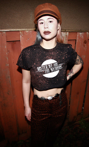 Mister, We Are the Weirdos - Distressed Crop