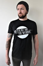 Load image into Gallery viewer, Mister, We Are the Weirdos Men&#39;s Branded Tee