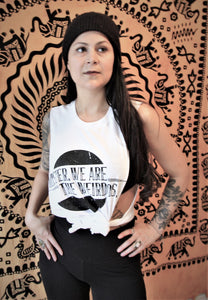 Upcycled Mister, We Are the Weirdos Tank Top