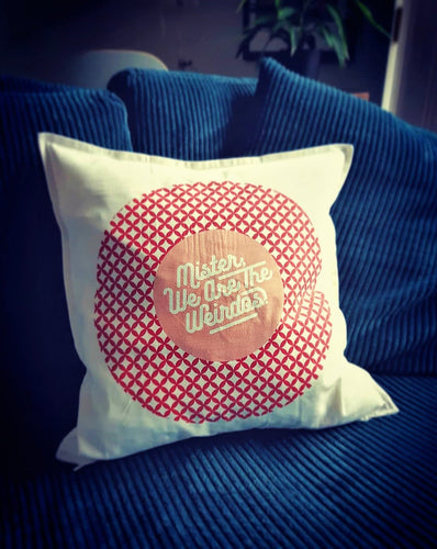 Mister, We Are the Weirdos Retro Patterned Pillow Case